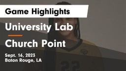 University Lab  vs Church Point  Game Highlights - Sept. 16, 2023