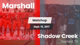 Matchup: Marshall  vs. Shadow Creek  2017