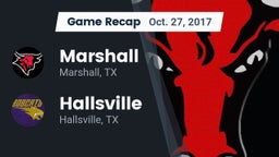 Recap: Marshall  vs. Hallsville  2017