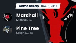 Recap: Marshall  vs. Pine Tree  2017