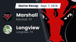 Recap: Marshall  vs. Longview  2018