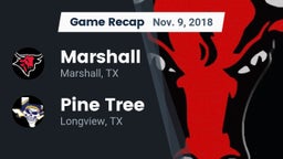 Recap: Marshall  vs. Pine Tree  2018