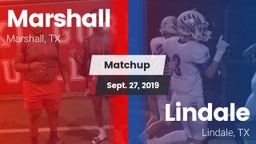 Matchup: Marshall  vs. Lindale  2019