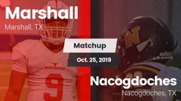 Matchup: Marshall  vs. Nacogdoches  2019