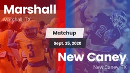 Matchup: Marshall  vs. New Caney  2020
