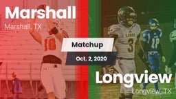 Matchup: Marshall  vs. Longview  2020