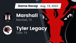 Recap: Marshall  vs. Tyler Legacy  2022