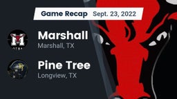 Recap: Marshall  vs. Pine Tree  2022