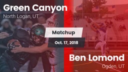 Matchup: Green Canyon High Sc vs. Ben Lomond  2018