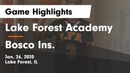 Lake Forest Academy  vs Bosco Ins. Game Highlights - Jan. 26, 2020
