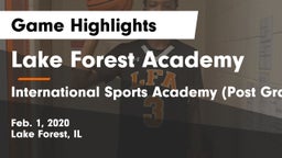 Lake Forest Academy  vs International Sports Academy (Post Grad) Game Highlights - Feb. 1, 2020