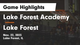 Lake Forest Academy  vs Lake Forest  Game Highlights - Nov. 22, 2023