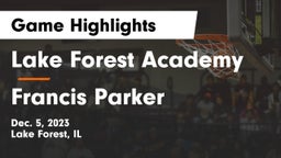 Lake Forest Academy  vs Francis Parker  Game Highlights - Dec. 5, 2023
