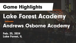 Lake Forest Academy  vs Andrews Osborne Academy Game Highlights - Feb. 25, 2024