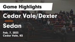 Cedar Vale/Dexter  vs Sedan  Game Highlights - Feb. 7, 2023