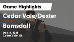 Cedar Vale/Dexter  vs Barnsdall Game Highlights - Dec. 8, 2023