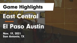 East Central  vs El Paso Austin Game Highlights - Nov. 19, 2021