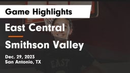 East Central  vs Smithson Valley  Game Highlights - Dec. 29, 2023