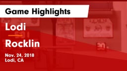 Lodi  vs Rocklin  Game Highlights - Nov. 24, 2018