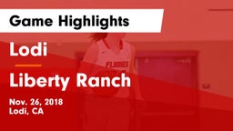 Lodi  vs Liberty Ranch  Game Highlights - Nov. 26, 2018