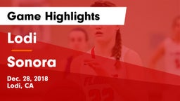Lodi  vs Sonora  Game Highlights - Dec. 28, 2018