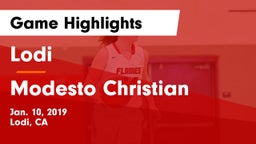 Lodi  vs Modesto Christian  Game Highlights - Jan. 10, 2019