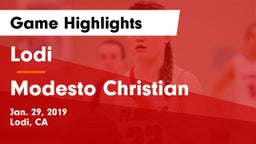 Lodi  vs Modesto Christian  Game Highlights - Jan. 29, 2019