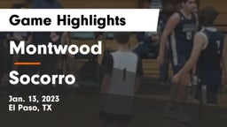 Montwood  vs Socorro  Game Highlights - Jan. 13, 2023