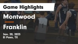 Montwood  vs Franklin  Game Highlights - Jan. 20, 2023