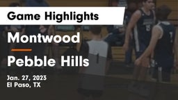 Montwood  vs Pebble Hills  Game Highlights - Jan. 27, 2023