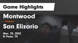 Montwood  vs San Elizario  Game Highlights - Nov. 25, 2023
