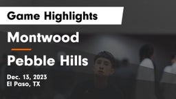 Montwood  vs Pebble Hills  Game Highlights - Dec. 13, 2023
