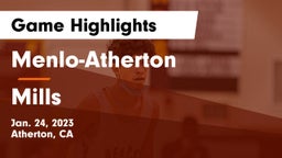 Menlo-Atherton  vs Mills  Game Highlights - Jan. 24, 2023