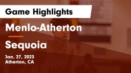 Menlo-Atherton  vs Sequoia  Game Highlights - Jan. 27, 2023