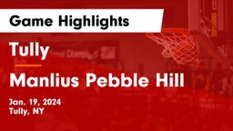 Tully   vs Manlius Pebble Hill Game Highlights - Jan. 19, 2024