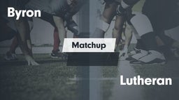 Matchup: Byron  vs. Lutheran  2016