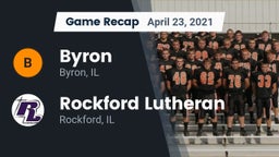 Recap: Byron  vs. Rockford Lutheran  2021