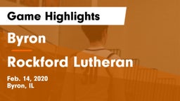 Byron  vs Rockford Lutheran  Game Highlights - Feb. 14, 2020