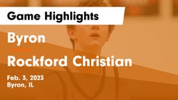 Byron  vs Rockford Christian  Game Highlights - Feb. 3, 2023