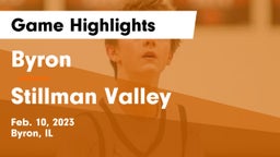 Byron  vs Stillman Valley  Game Highlights - Feb. 10, 2023