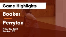 Booker  vs Perryton  Game Highlights - Nov. 22, 2022