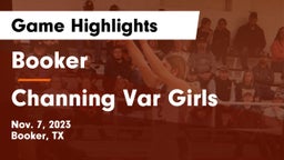 Booker  vs Channing Var Girls Game Highlights - Nov. 7, 2023