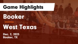 Booker  vs West Texas  Game Highlights - Dec. 2, 2023