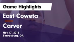 East Coweta  vs Carver  Game Highlights - Nov 17, 2016