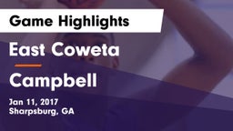 East Coweta  vs Campbell  Game Highlights - Jan 11, 2017