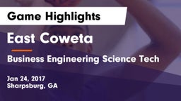 East Coweta  vs Business Engineering Science Tech Game Highlights - Jan 24, 2017