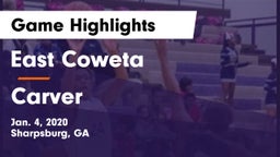 East Coweta  vs Carver  Game Highlights - Jan. 4, 2020