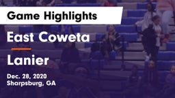 East Coweta  vs Lanier  Game Highlights - Dec. 28, 2020