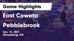 East Coweta  vs Pebblebrook  Game Highlights - Jan. 12, 2021