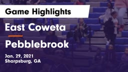 East Coweta  vs Pebblebrook  Game Highlights - Jan. 29, 2021